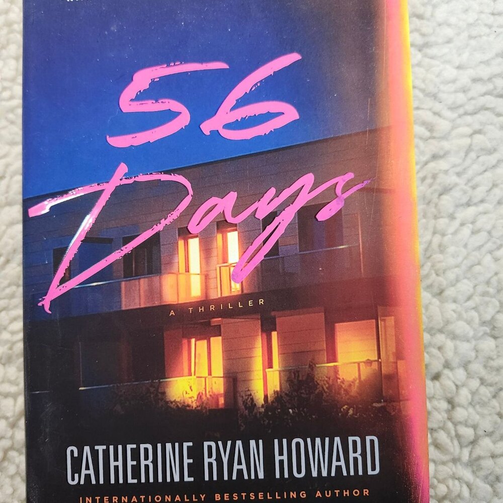 Catherine Ryan Howard 56 Days Hardcover 2021 Thriller Blackstone Crime Novel